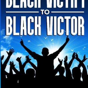 Black Victim To Black Victor